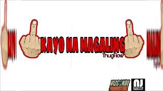 KAYO NA MAGALING x ThugFlow(NjRecord)