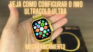 UNBOXING E CONFIGURAÇÃO do MEGA LANÇAMENTO IWO ULTRAGOLD, veja como fazer a configuração completa