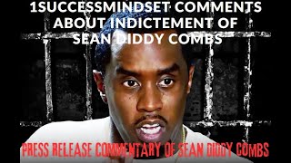 The Sean Combs indictment and what DA has to say--Commentary