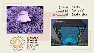 EXPO 2020 KINGDOM OF SAUDI ARABIA | NATIONAL PAVILION PART 1 | MR&MRS MEJIA #saudipavilion #expo2020