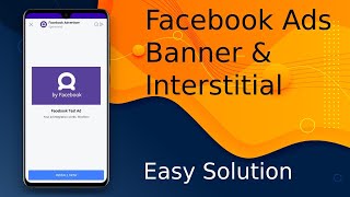 Facebook ads in android studio | implement facebook banner and interstitial ads