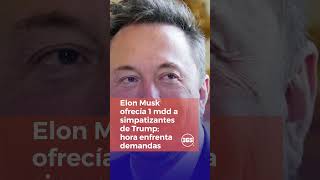 Elon Musk ofrecía 1 mdd a simpatizantes de Trump; ahora enfrenta demandas