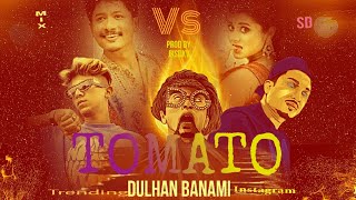 TOMATO Ft MC STAN X Dulhan Banami VS Instragram.Trendnig ||. Music Song Prod By @Jksdkv..