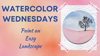 Watercolor Wednesdays: Pretty Landscape with Silhouette, beginner friendly.