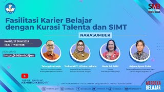 SMB: Fasilitasi Karier Belajar dengan Kurasi Talenta dan SIMT