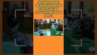 JOKOWI PERNAH MENGAKUI NILAI IPK DIPERGURUAN TINGGINYA KURANG DARI DUA, APAKAH BISA LULUS ?