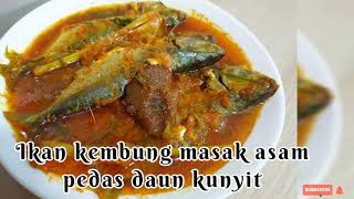 Resepi Ikan Kembung Masak Asam Pedas Daun Kunyit (Simple & mudah)