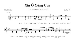 Xin Ở Cùng Con - Thánh Vịnh 90 (Sáng Tác: Tường Ân) - Ca len di | Lyrics