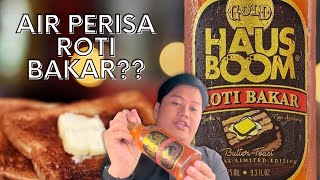 Haus Boom Roti Bakar Mengarut ke Inovatif?