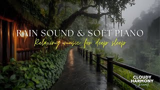 Rainfall Serenade 🌧️🎼 – Piano Harmony for Stress Relief & Restful Sleep 💤