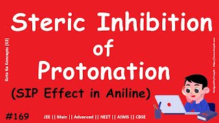 Steric Inhibition of Protonation in Aniline || Kota Ke Koncepts