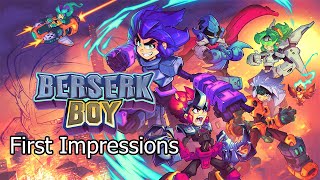 Berserk Boy | First Impressions | 45 Minutes of Gameplay