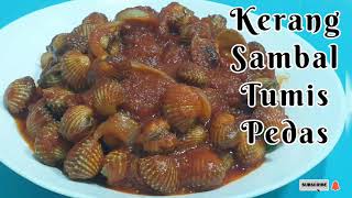 Resepi kerang Sambal Tumis Pedas