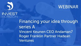 Webinar: Financing your idea through series A