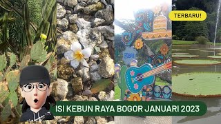 APA AJA YANG ADA DI WISATA KEBUN RAYA BOGOR | JANUARI 2023