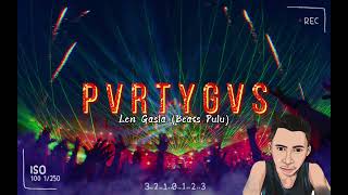 P V R T Y G V S - Len Gasla (Beats Pulu) Official Music Video