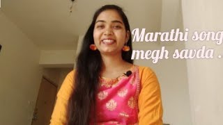 Megh savda MaZa Raya  Marathi song /aga bai arrechya movie song