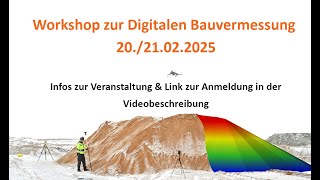 Workshop Digitale Bauvermessung - 20.02.2025 - 21.02.2025