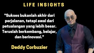 Kata Bijak dan Motivasi Deddy Corbuzier Mengenai Kehidupan yang Sangat Menginspirasi Semua Orang