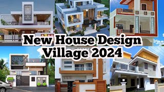 New House Design villege 2024|| home design 2024 || front Designs||