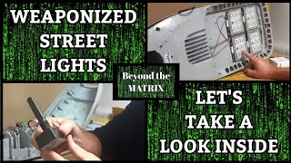 The Truth About LED Street Lights, a Look Inside the Weaponized Unit / Beyond the Matrix