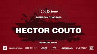 Hector Couto @ Roush Label Live Stream