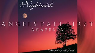 Nightwish - Angels Fall First (acapella)