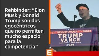 Henrik Rehbinder sobre Donald Trump y Elon Musk