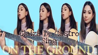 On The Ground| Glaiza De Castro (Guitar Cover)