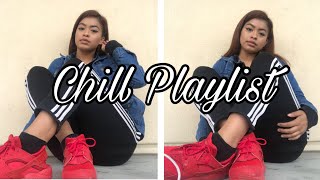 Chill Playlist🌿   *IN MY FEELS?* / Meylin Clarissa ♡