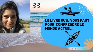 Le livre qu'il vous faut pour comprendre le monde actuel !