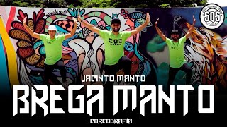 Jacinto Manto - Brega Manto | SQS Dance  (Coreografia Gospel)