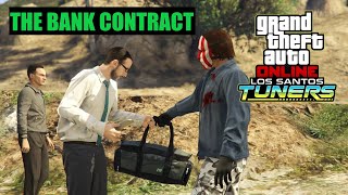 GTA Online Los Santos Tuners: The Bank Contract (Auto Shop Contract)