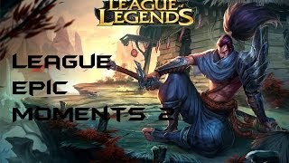 League Epic Moments 2 : Nerf Yasuo