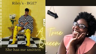 Riley - BGE (Official Video) | Reaction: She Takes It Home 🏠🤯