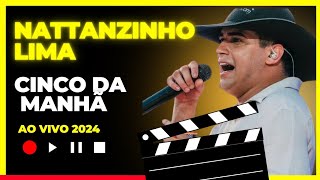 Nattanzinho Lima - cinco da manhã