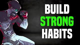 Habits that will change your life