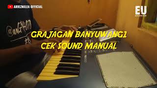 CEK SOUND GRAJAGAN BANYUWANGI MANUAL