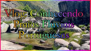 VLOG: CONHECENDO VARIAS PRAIAS FLUVIAIS PARADISIACAS PORTUGUESAS I Bruna Rodrigues