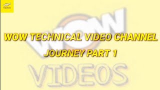 My YouTube journey part one l wow technical video channel #prasad Panchal