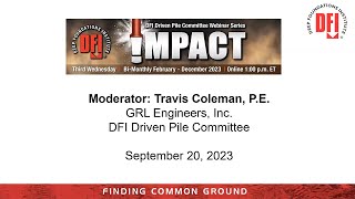 September 20, 2023 !mpact Webinar: Jesse G. Rauser, P.E., and Robert Thompson, III, P.E. D.GE