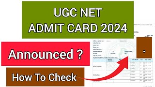 NET UGC Admit Card 2024 | How To Check NET Admit Card 2024