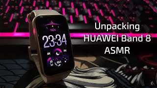 Unpacking Huawei Band 8 ASMR