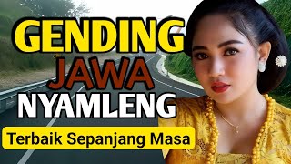 GENDING JAWA TERBAIK SEPANJANG MASA NYAMLENG TENNAN