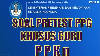 SOAL PRETEST PPG DALAM JABATAN GURU PPKn || PART 2 ||