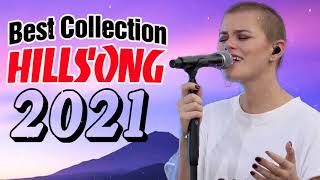 Top HILLSONG Christian Worship Songs 2021 Medley 🙏HILLSONG Praise And Worship Songs Playlist 2021