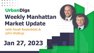 Manhattan Weekly Market Update - January 27, 2023