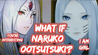 What If Naruko Ootsutsuki? FULL SERIES What If Naruto Naruto Lemon The Movie