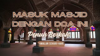 Doa Masuk Masjid Arab Beserta Artinya