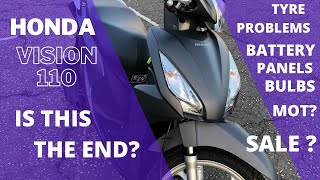 Honda Vision 110 - Is This The End?